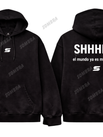 HOODIE SHHHH…